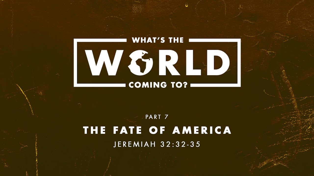 What's The World Coming To? (2019)  |  Part 7: “The Fate Of America” - February 10, 2019