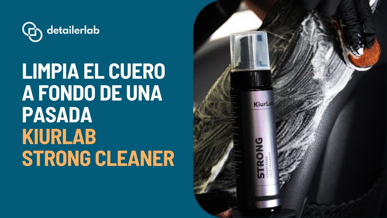 Limpiador de Cuero para Limpieza Profunda - Kiurlab STRONG CLEANER - Detailerlab
