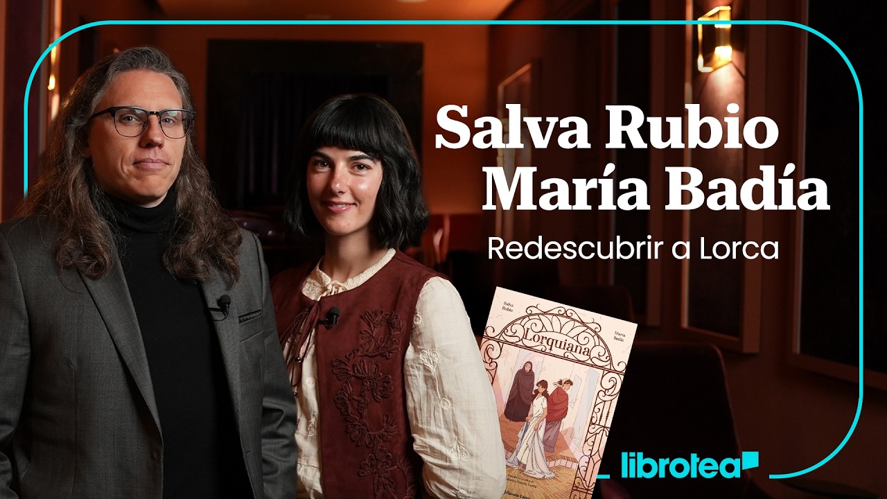 Salva Rubio y María Badía: ‘Lorquiana’ y los libros para entrar en el universo infinito de Lorca