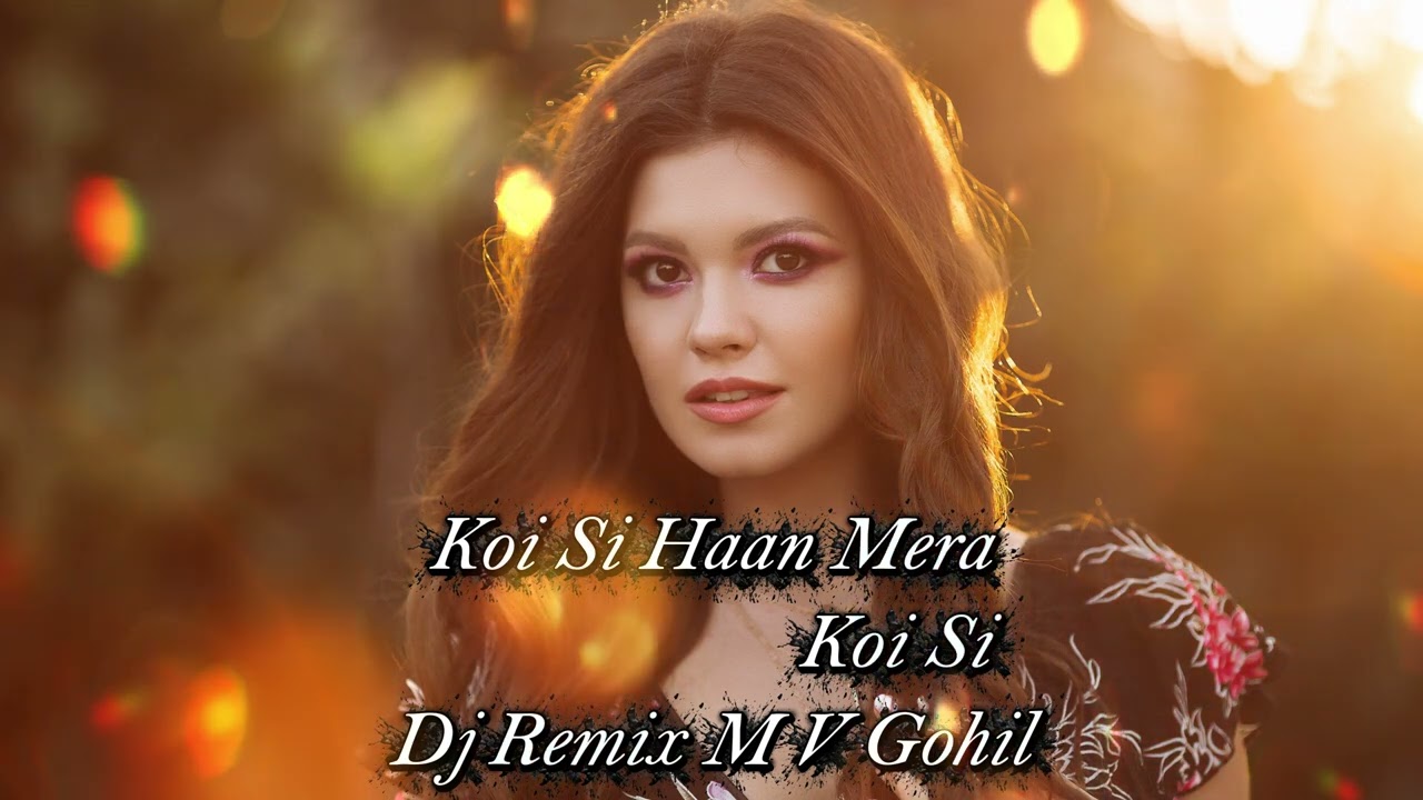 Koi Si Haan Mera Koi Si DJ Remix 2026 Beat Mix New Hindi Song Trending Song #remix #djremi 