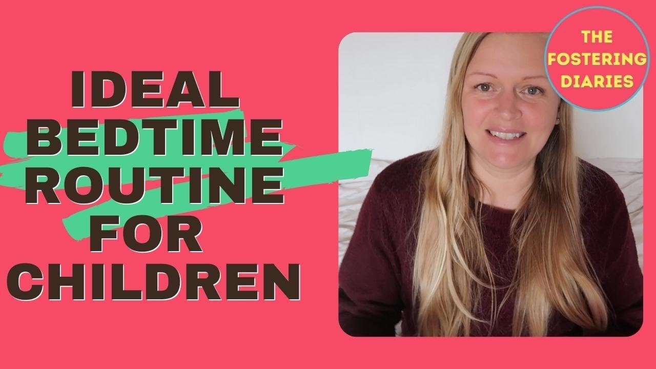 The Ideal Night time Routine for Children | Toddler Bedtime Routine