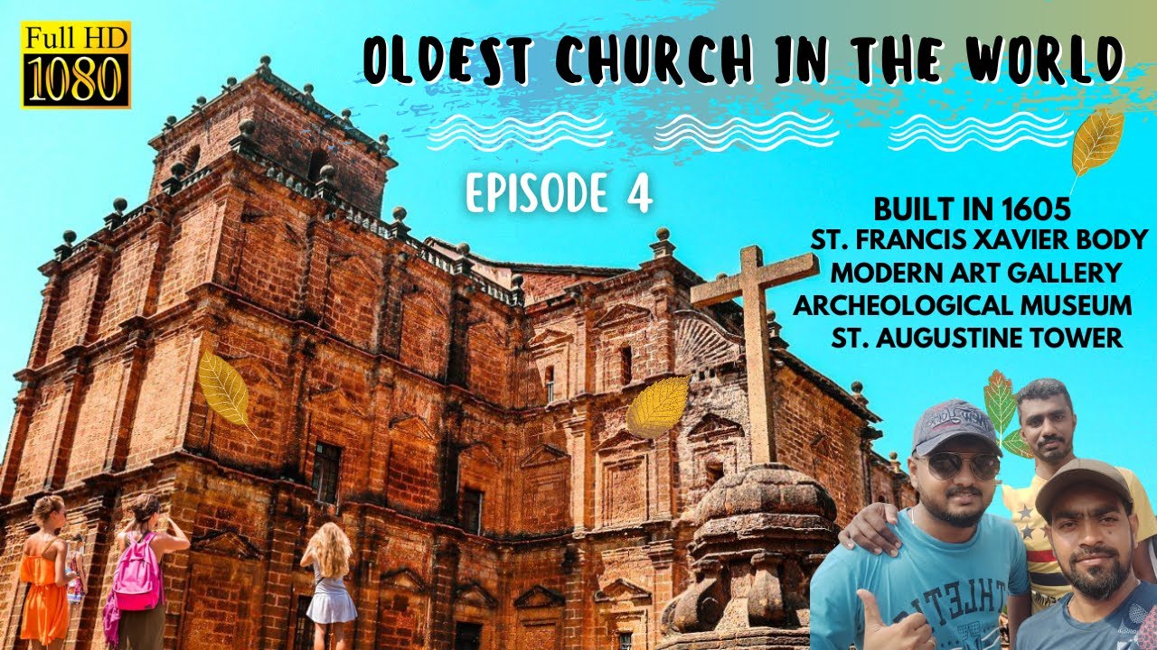 😍 OLD GOA போகலாமா? | Oldest Church | Museum | Episode 4