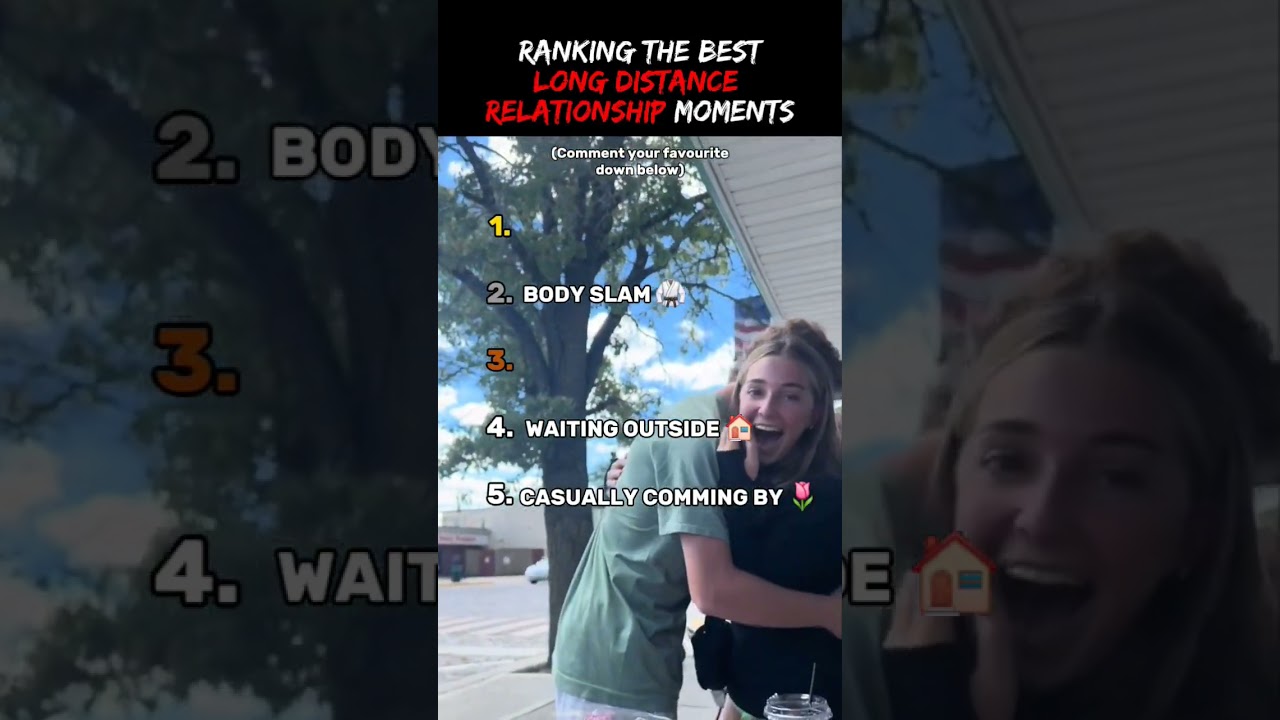 Ranking The Best Long Distance Relationship Moments!!