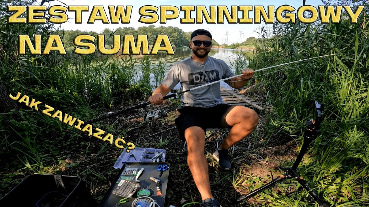 Zestaw spinningowy na SUMA / jak zawiązać ?