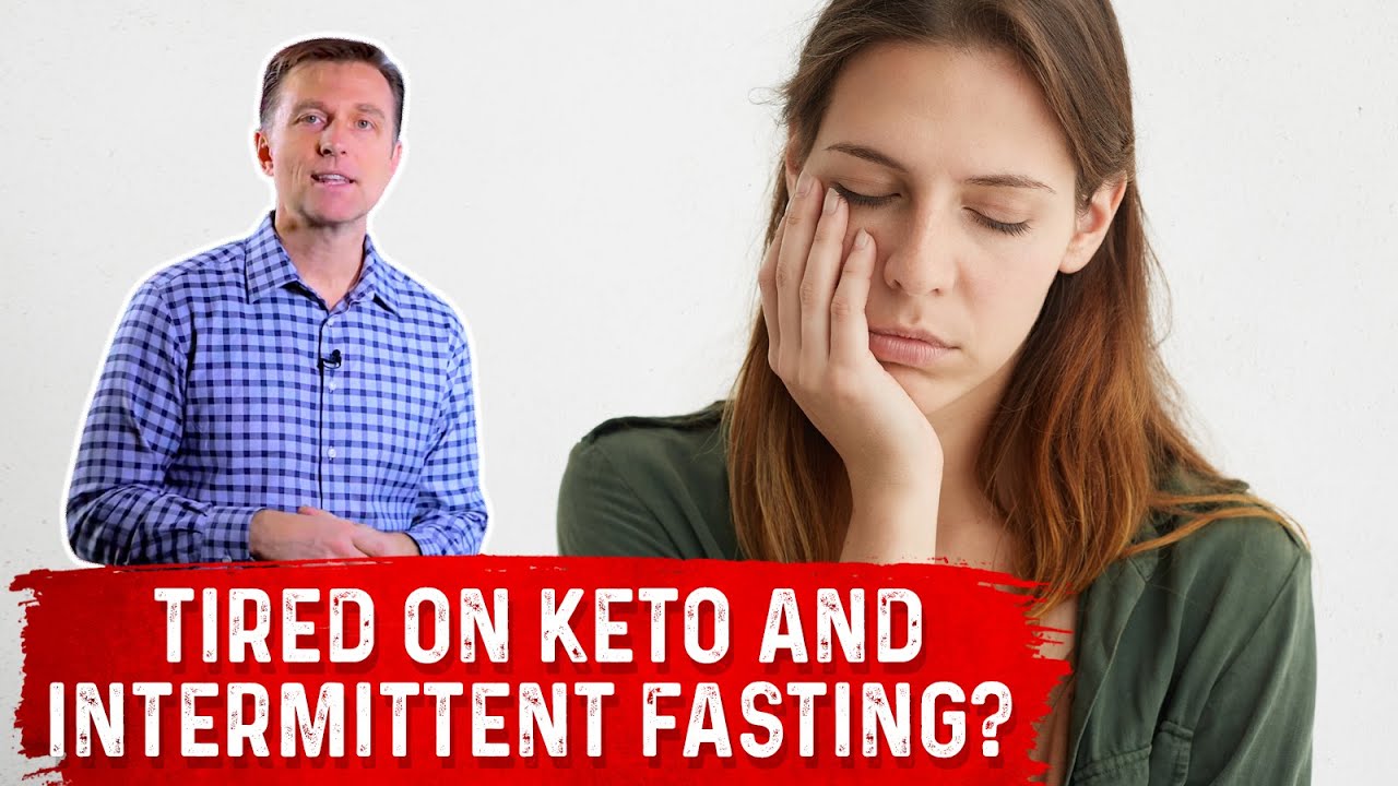 5 Reasons Why You Feel Tired On Keto Diet! &ndash; Dr. Berg On Intermittent Fasting & Fatigue
