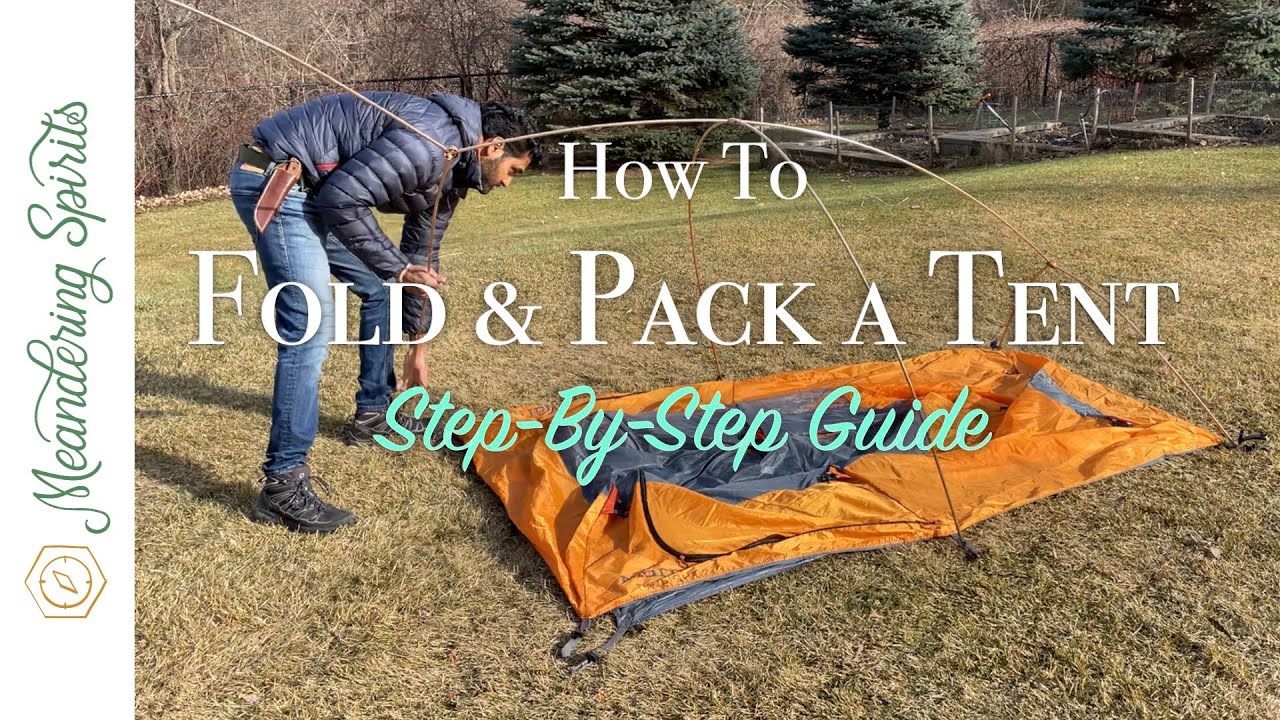 How To Properly Fold and Pack a Tent  |  Camping Basics