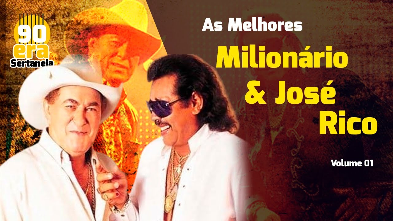 Milionário e José Rico As Melhores Volume 1