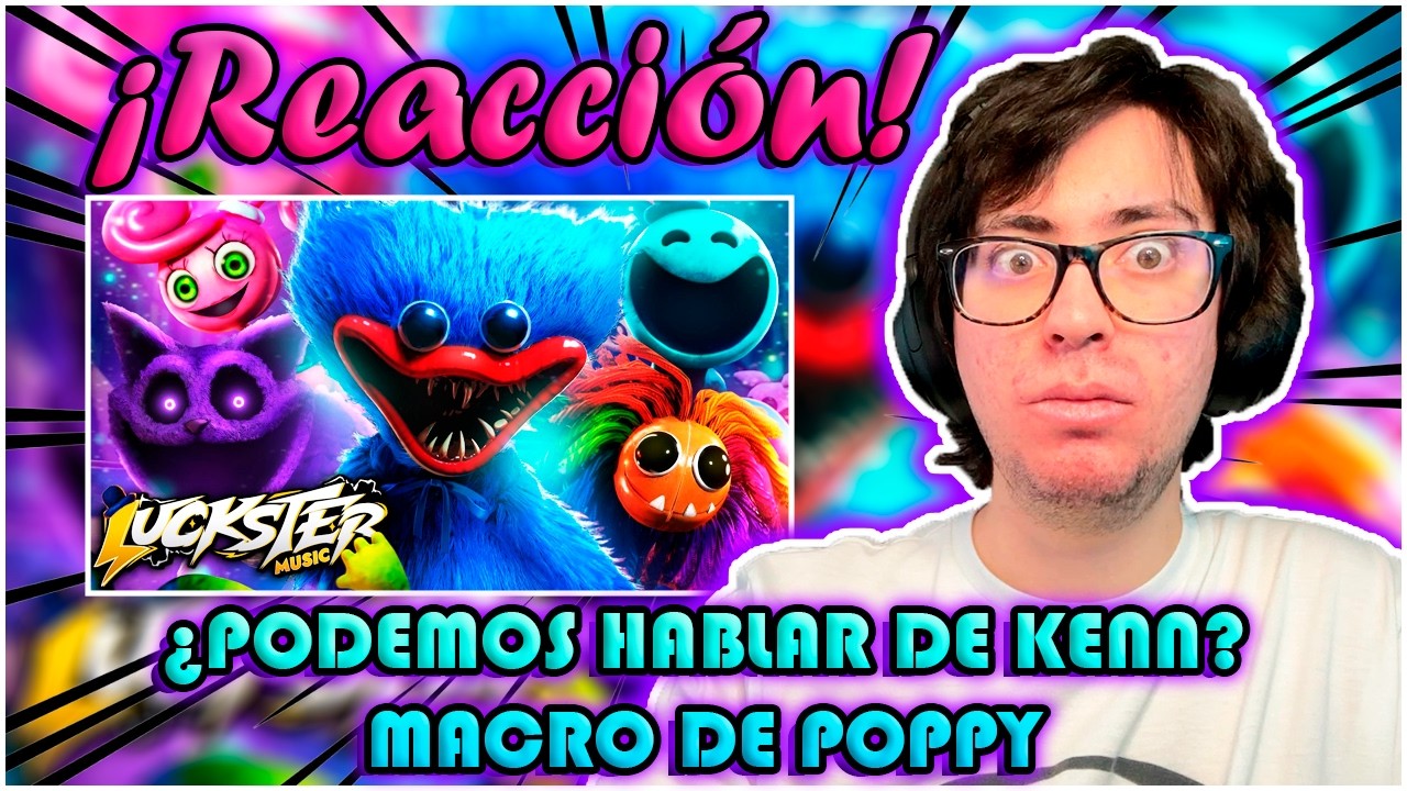 Poppy Playtime Rap | MACRO RAP | Lucksterr ft. LNS & ‪@melodyyazu‬ (Prod.Alaxtor) | (Reacción)
