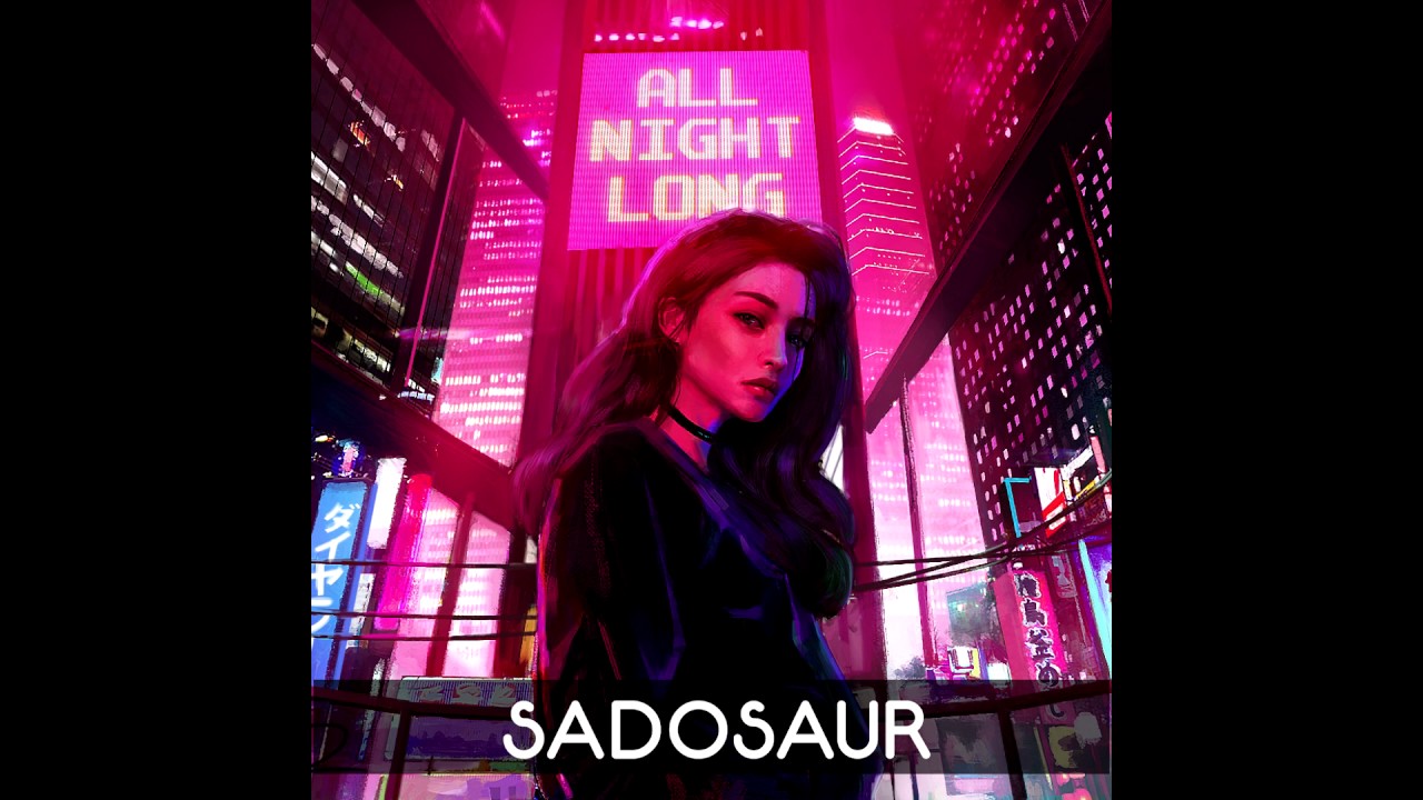 SADOSAUR - All Night Long EP [synthwave/retrowave]