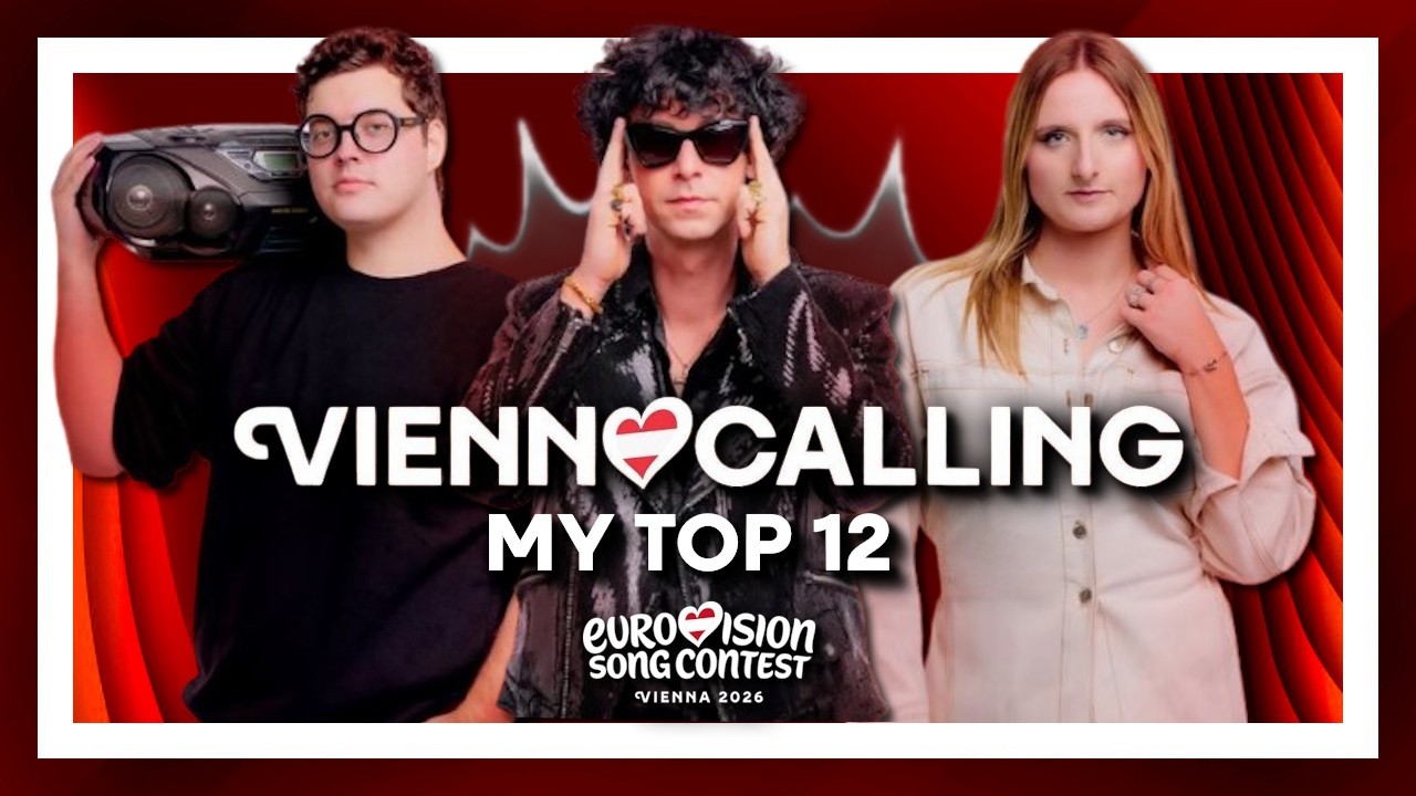 VIENNA CALLING 2026 –  My Top 12 🇦🇹 Austria Eurovision Song Contest 2026