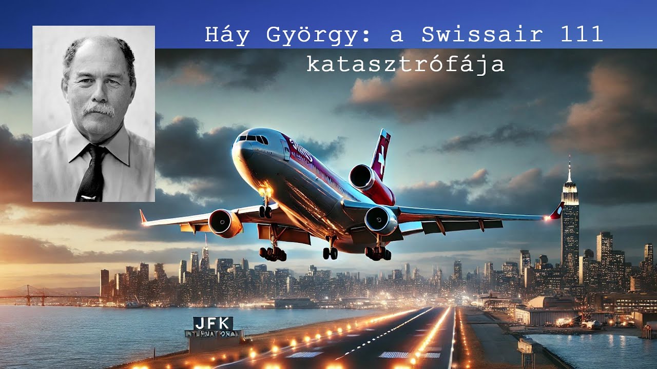 Háy György: a Swissair 111 katasztrófája