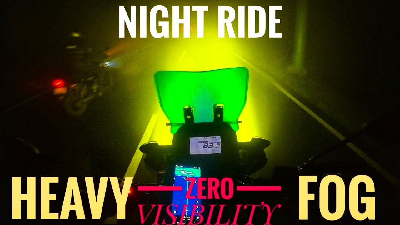 |DANGEROUS FOG|  |NIGHT RIDE VIDEO| |😱😱|