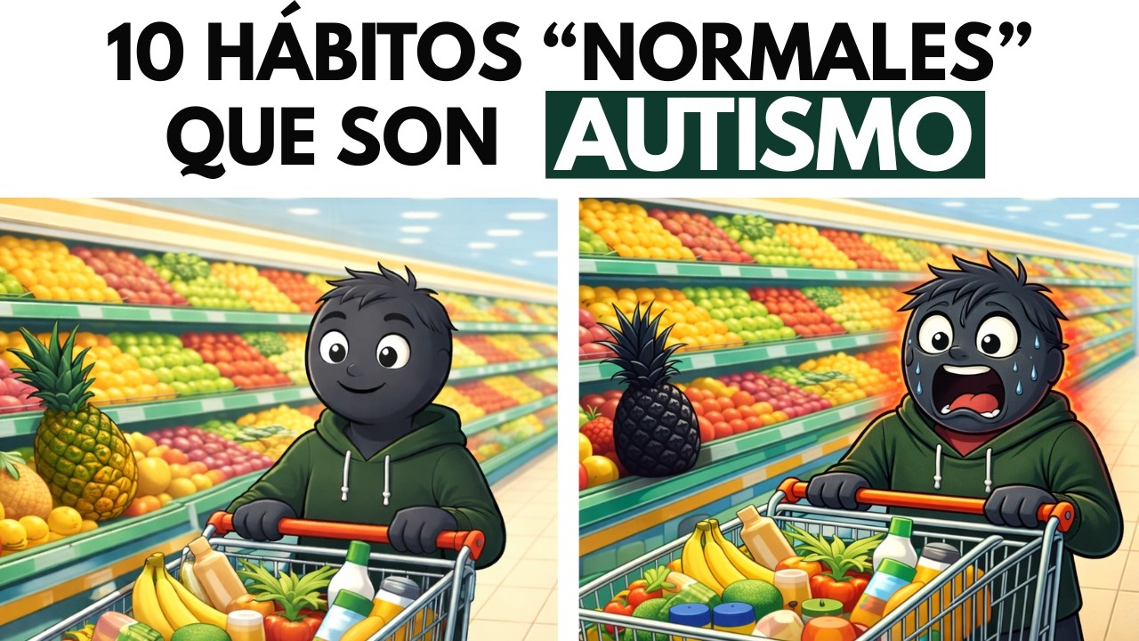 10 HÁBITOS “NORMALES” que PUEDEN ser SEÑALES de AUTISMO (Según la Psicología)