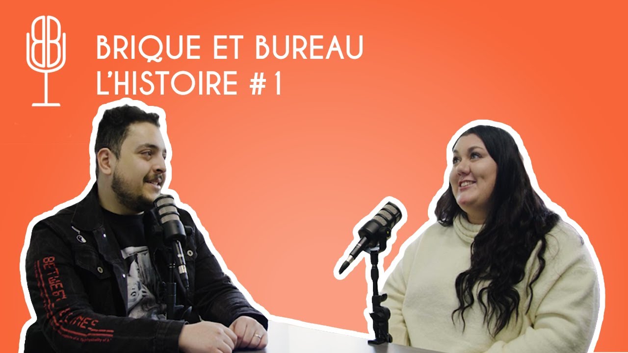 Episode 2 : Pourquoi Entre Brique et Bureau ? L’histoire derrière le podcast (Partie 1)