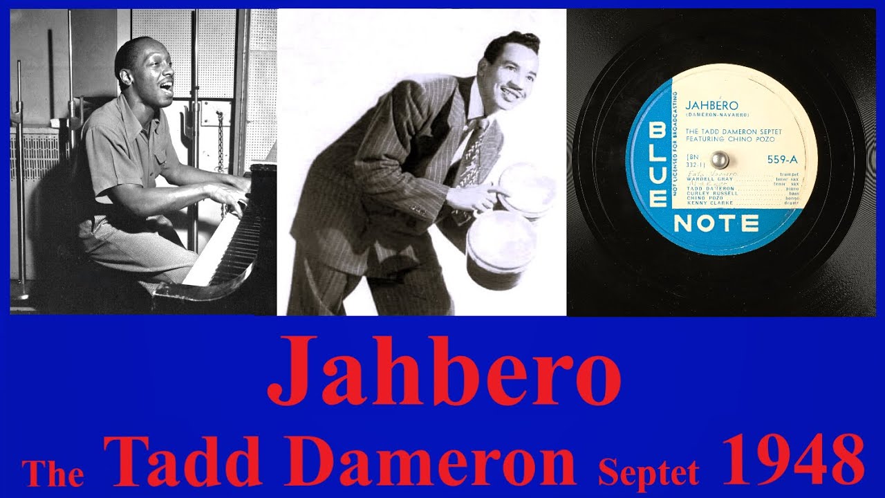 Jahbero - The Tadd Dameron Septet - 1948