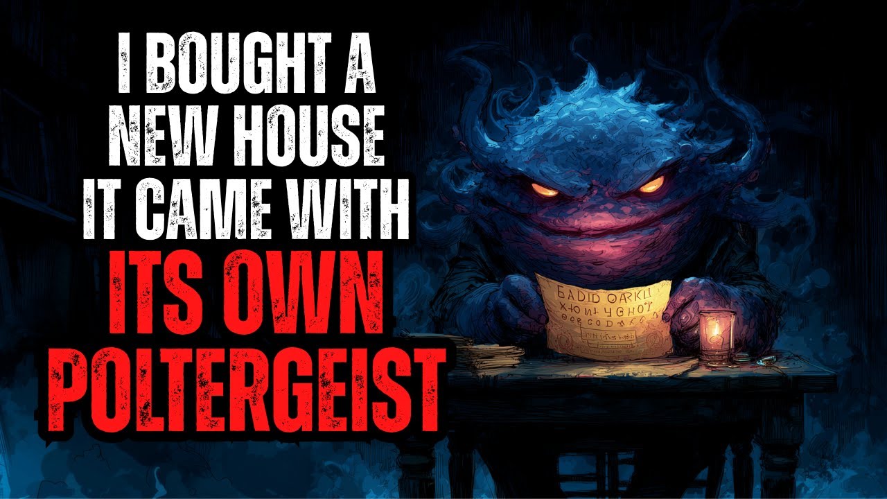 My New House Came With A Poltergeist - Comedypasta - Reddit nosleep creepypasta