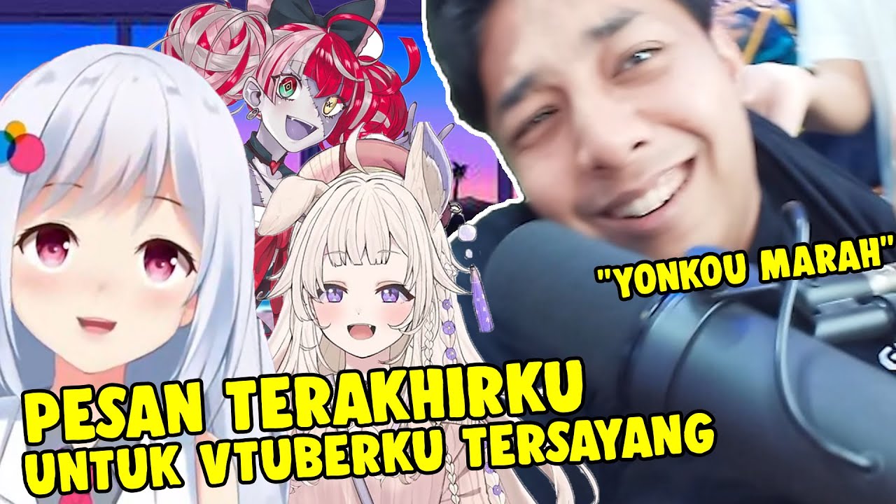 SAMPAIKAN PESAN TERAKHIRKU UNTUK VTUBER KU TERSAYANG - REACT VTUBER