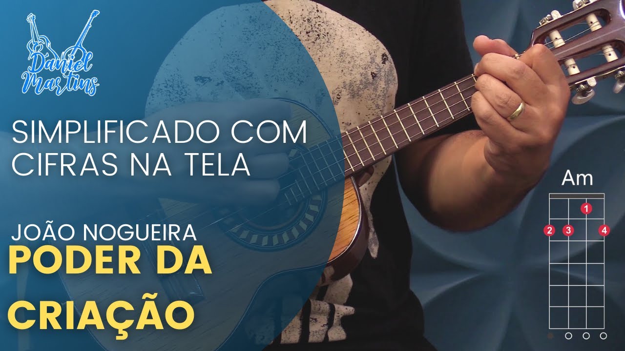 PODER DA CRIAÇÃO | JOÃO NOGUEIRA | AULA DE CAVAQUINHO COM DESENHO DOS ACORDES