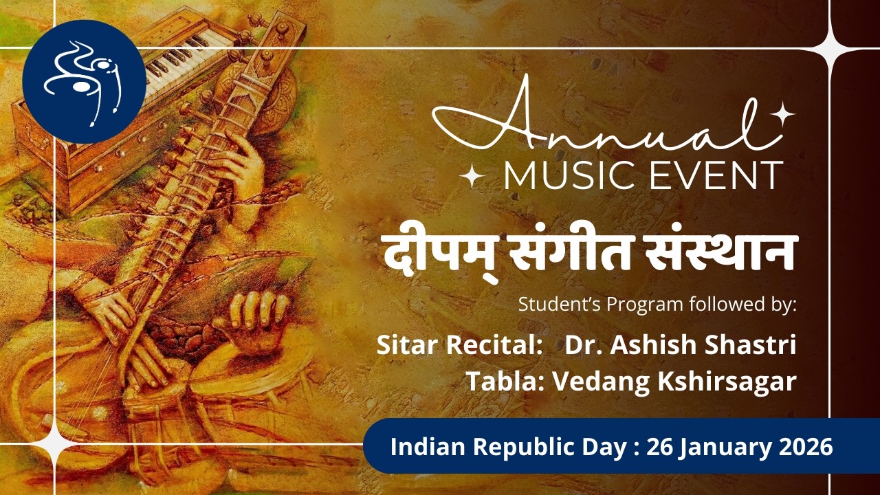 Annual Music Event 2026 - Sitar Vaadan | Dr. Ashish Shastri & Shri Vedang Kshirsagar