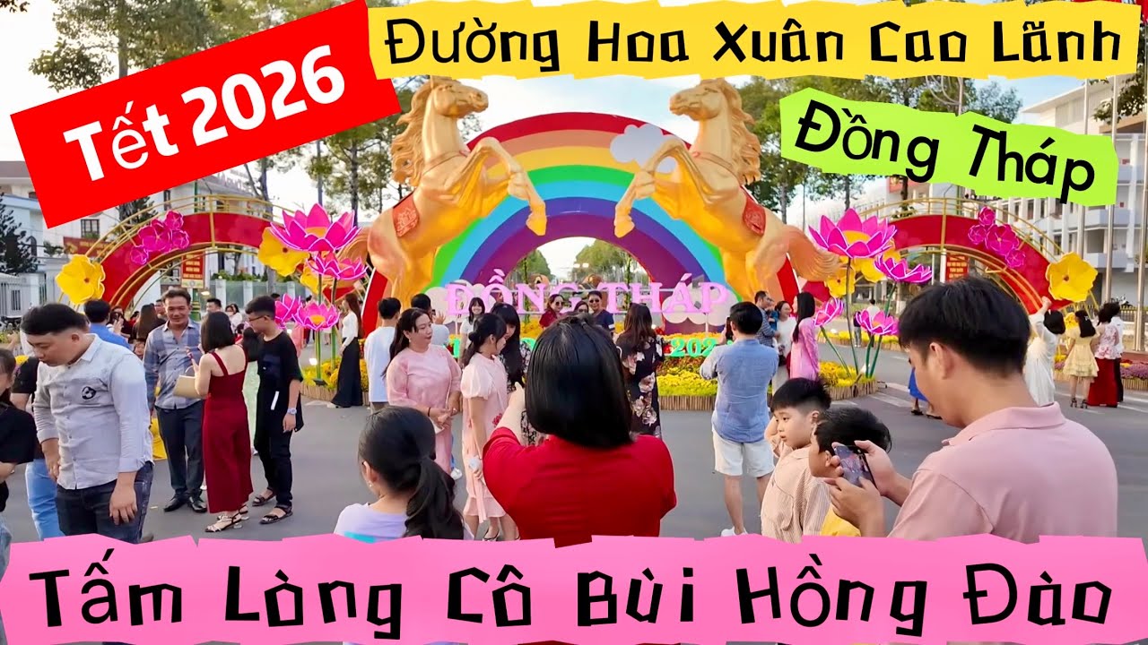 Đường Hoa Xuân Cao Lãnh Đồng Tháp 2026 Và 1 Người Khuyết Tật Nhận Tấm Lòng Cô Đào | Khương Nhựt Minh