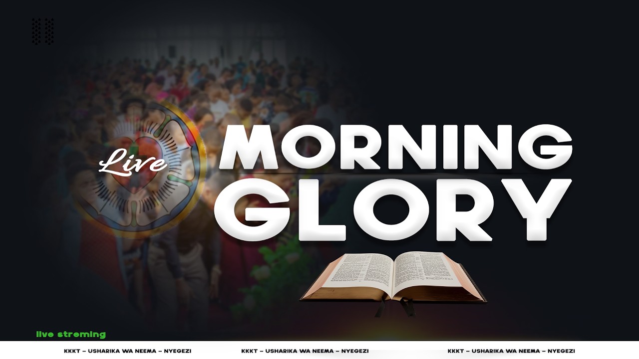 KKKT DMZV USHARIKA WA NEEMA NYEGEZI : IBADA YA MORNING GLORY -  23/02/2026