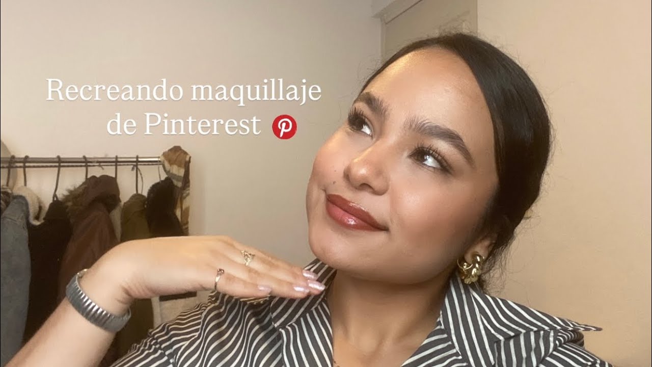 Recreando maquillaje de Pinterest 💄✨