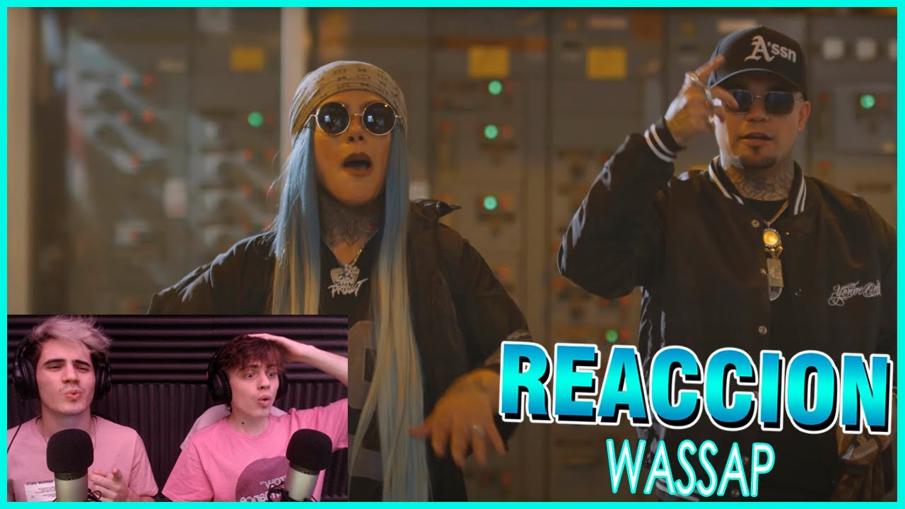 [REACCION] Snow Tha Product, Gera MX - Wassap (Video Oficial)