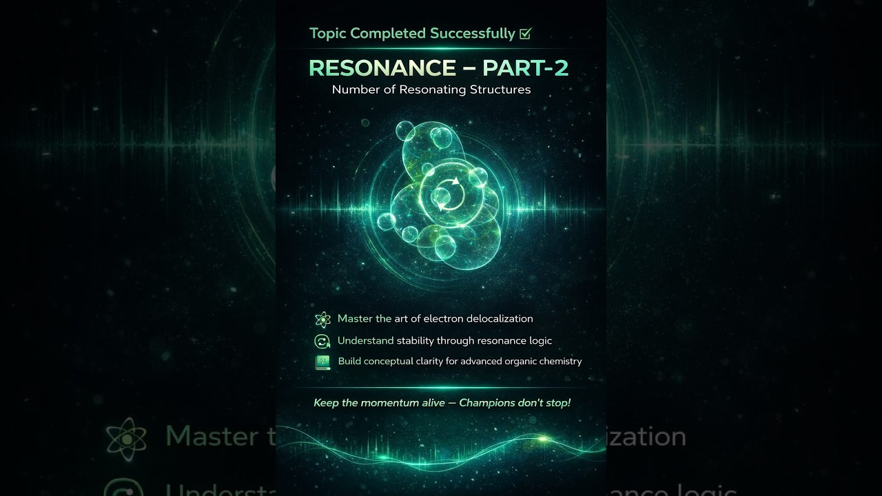 Resonance Part-2: Number of Resonating Structures Trick | JEE/NEET 2026 | Complete Concept