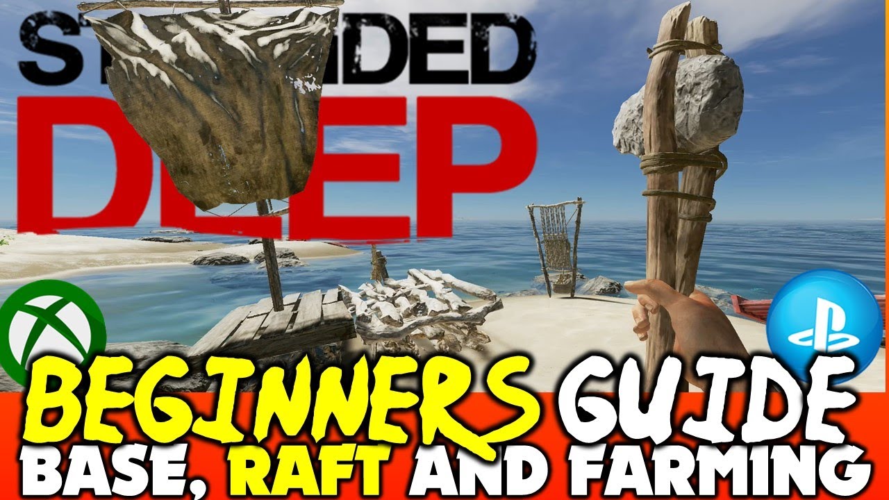 STRANDED DEEP Ps4 Beginners Guide Raft/Farming - Base Building - Exploring Other Islands! DAY 3 TO 4
