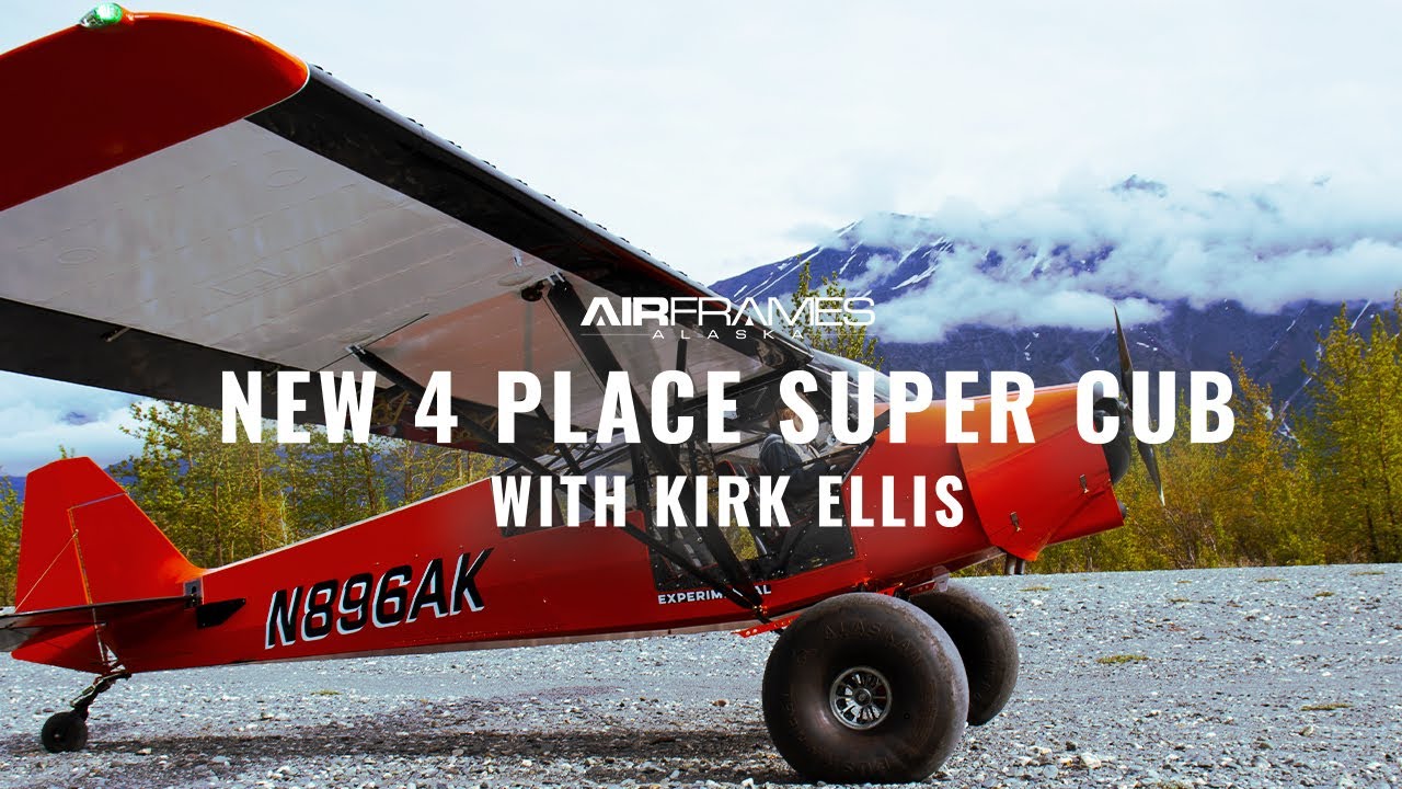 4 Place Super Cub With Kirk Ellis Presented by Airframes