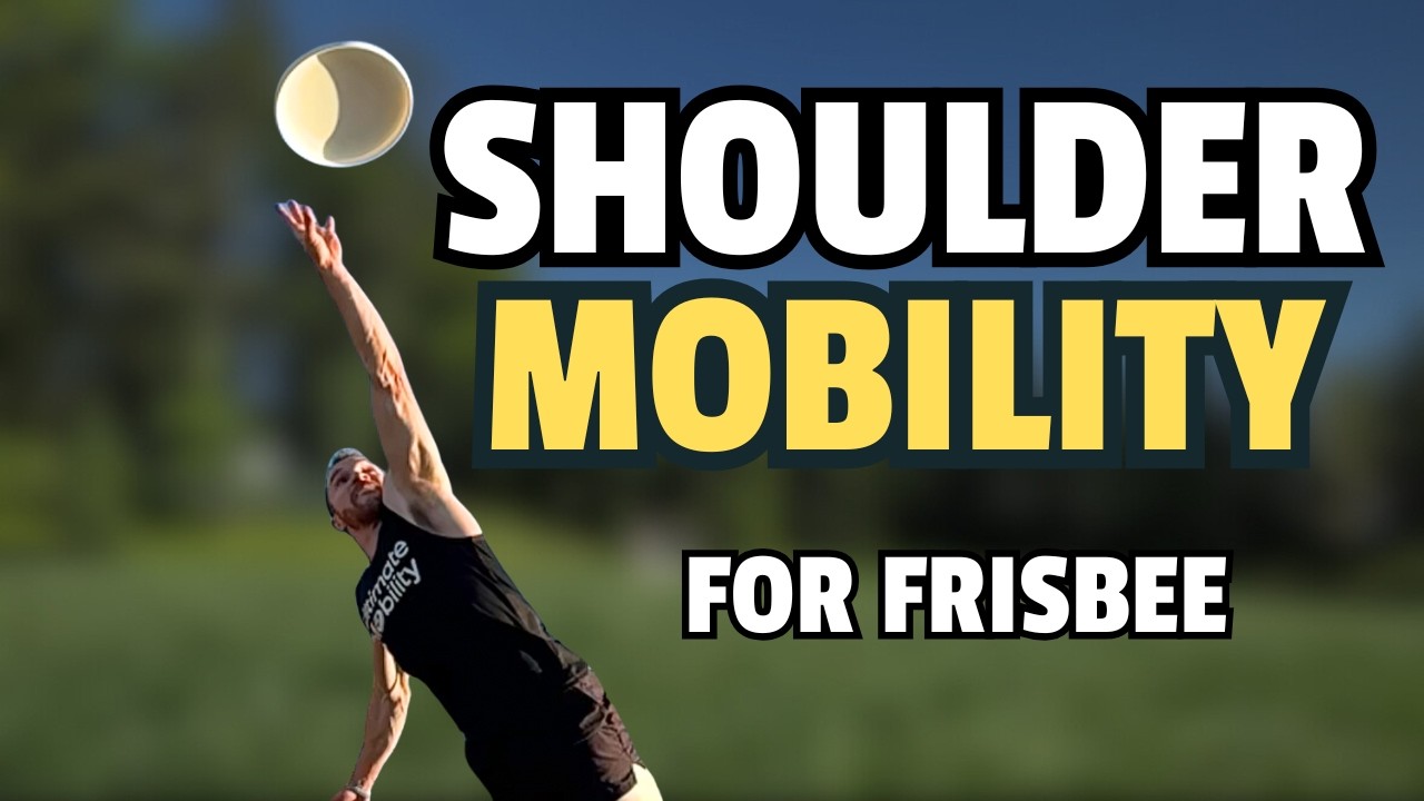 Shoulder Mobility Level 1 for Ultimate