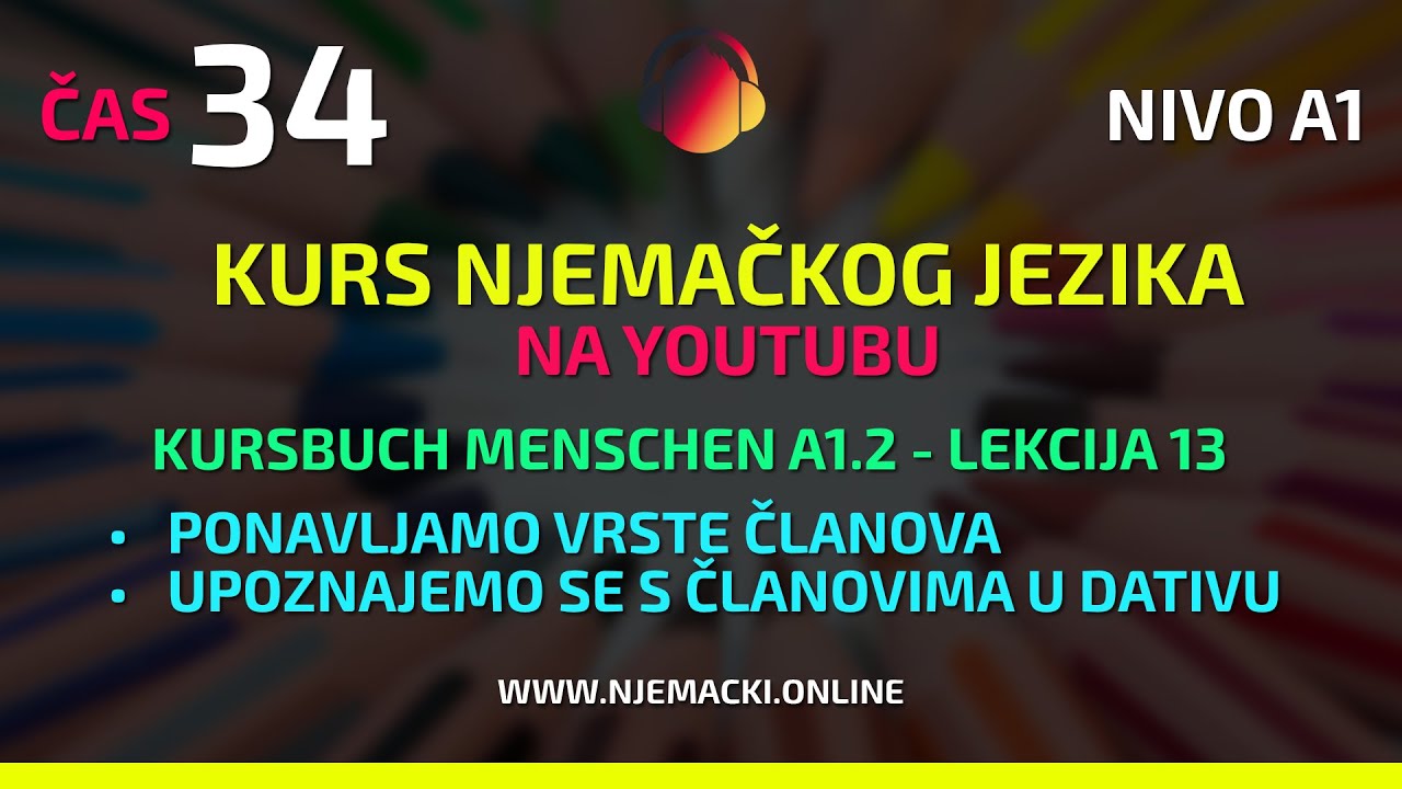 U ovoj lekciji ćemo se podsjetiti vrsta članova, kao i naučiti koji su to članovi u dativu