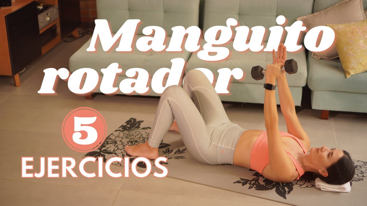 5 EJERCICIOS para FORTALECER los hombros y el MANGUITO ROTADOR
