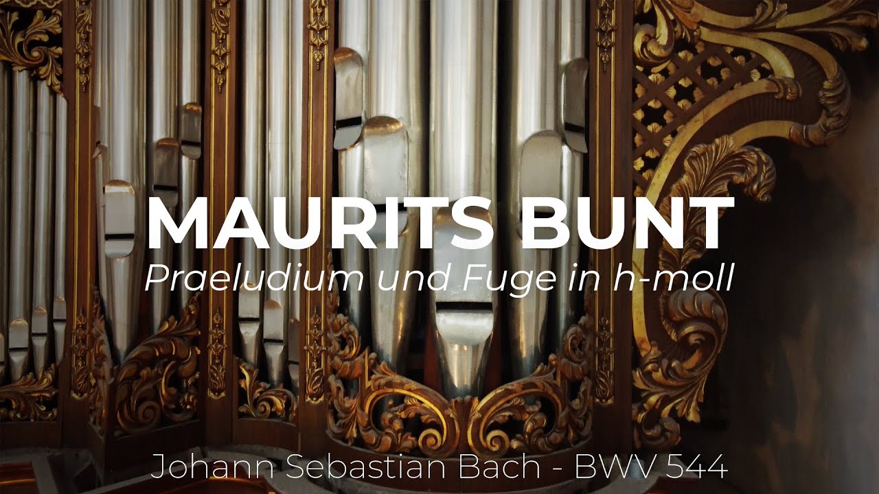 Maurits Bunt - Praeludium und Fuge in h-moll BWV 544, J.S. Bach - Bovenkerk Kampen (NL)