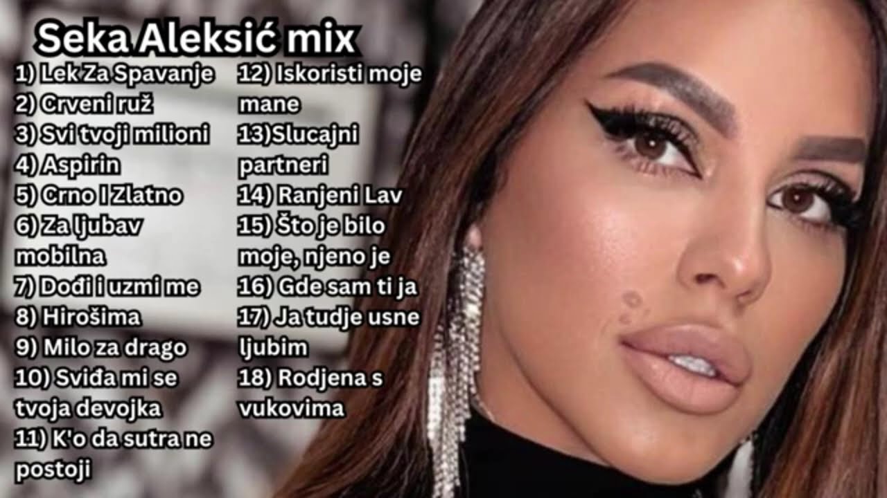 Seka Aleksić mix (cjeli u komentaru)