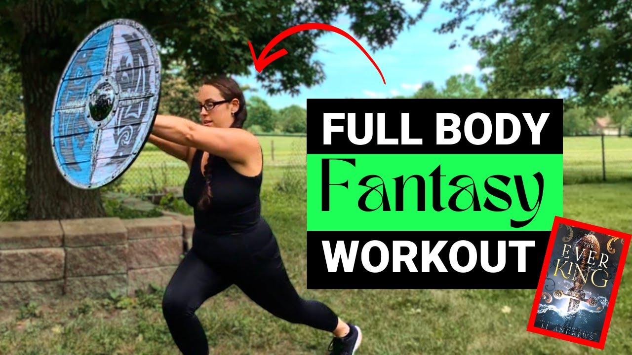 Full Body Fantasy Fitness Workout (Inspired by 