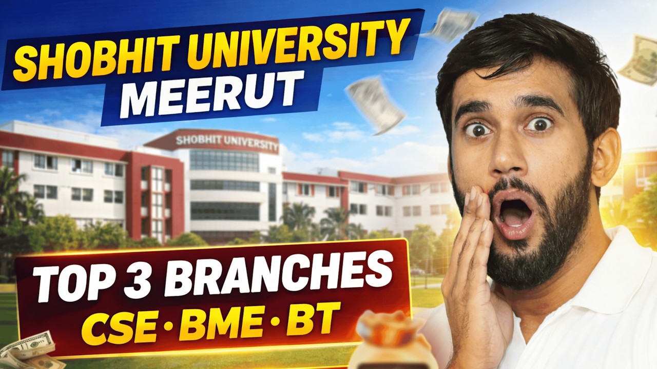 SHOBHIT UNIVERSITY MEERUT 2026 😱 CUTOFF, TOP BRANCHES & REAL PLACEMENTS TRUTH!