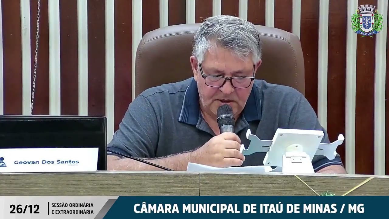 SESSÃO ORDINÁRIA E EXTRAORDINÁRIA DO DIA 26/12/2024