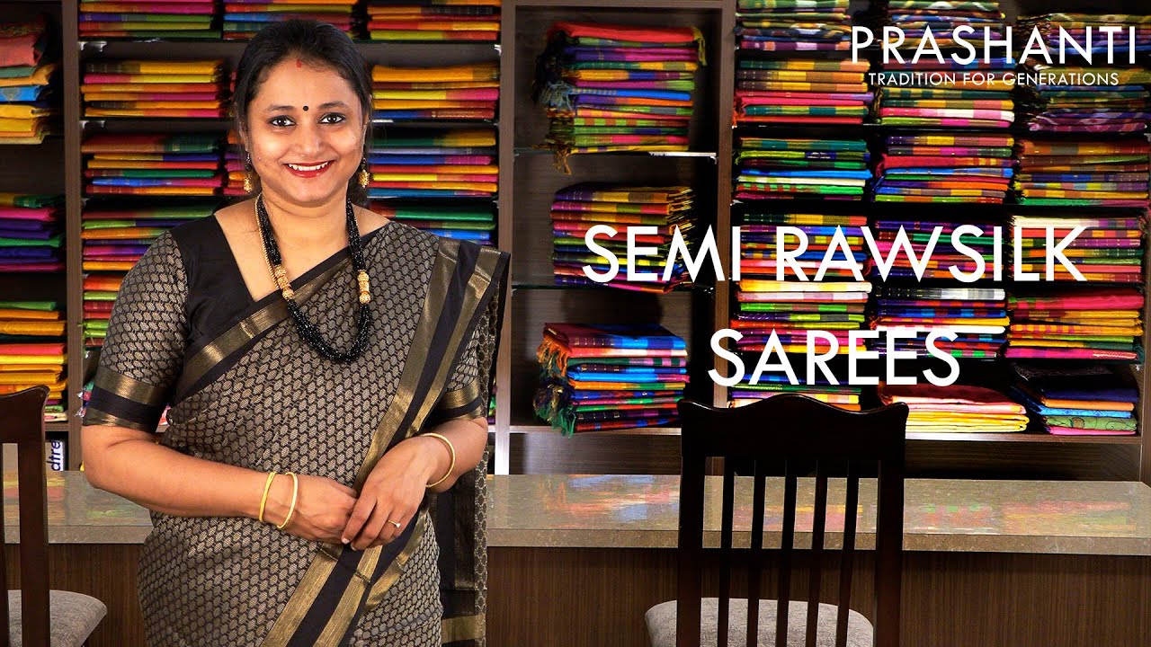 Semi Raw Silk Sarees | Prashanti