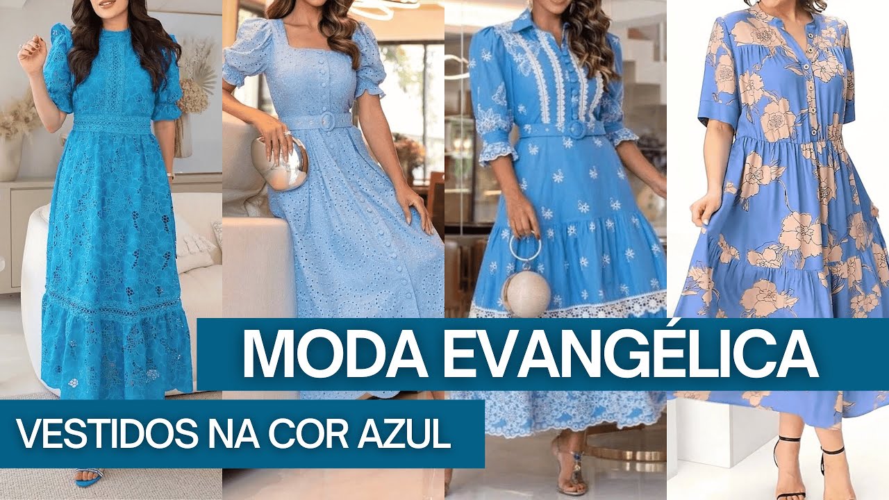 Vestidos na COR AZUL para a IGREJA – MODA EVANGÉLICA FEMININA