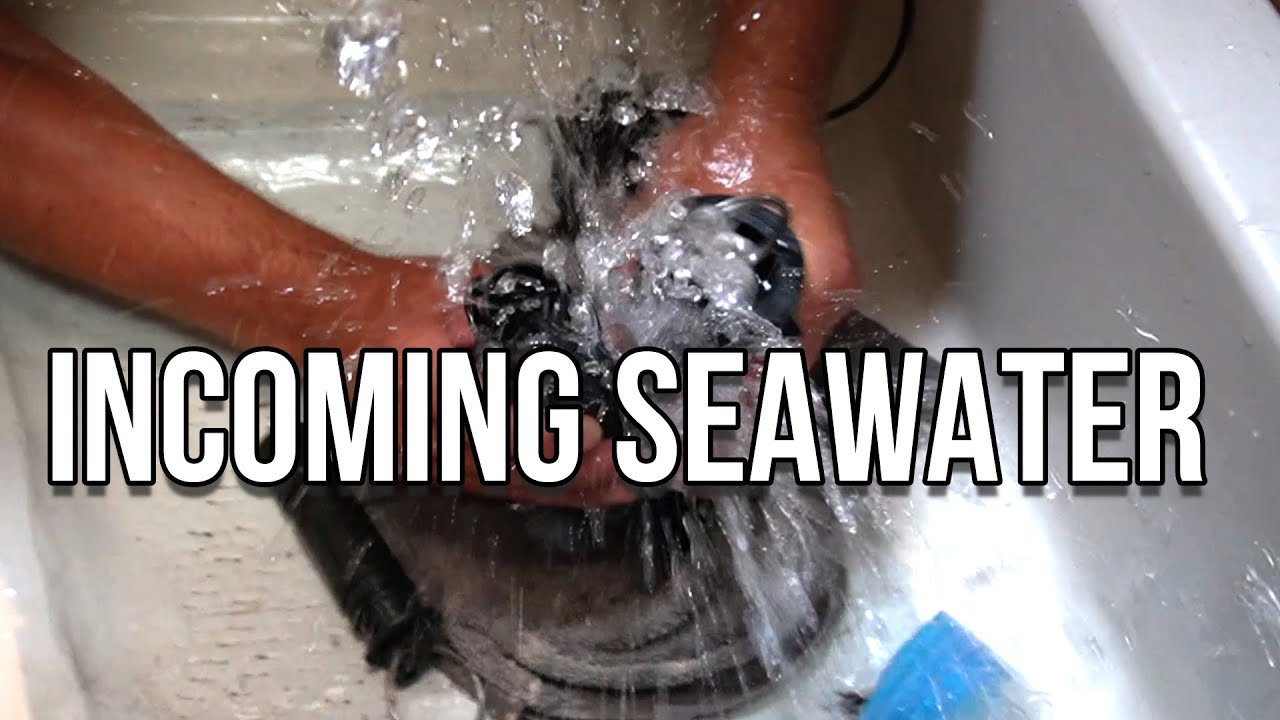 SEAWATER INTO our SAILBOAT when opening a tru hull- #41