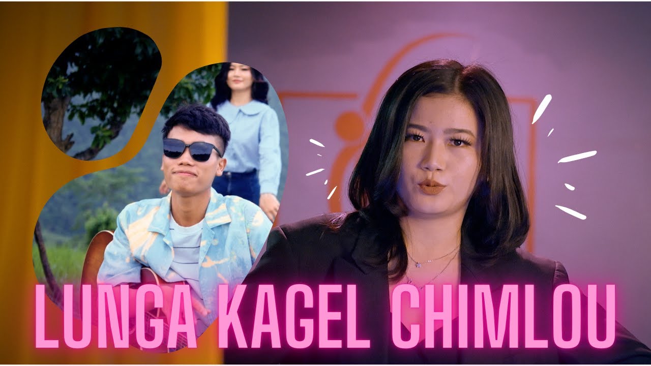 Lunga Kagel Chimlou || Official MV || Jephaniah Haokip ft. Teresa Varte
