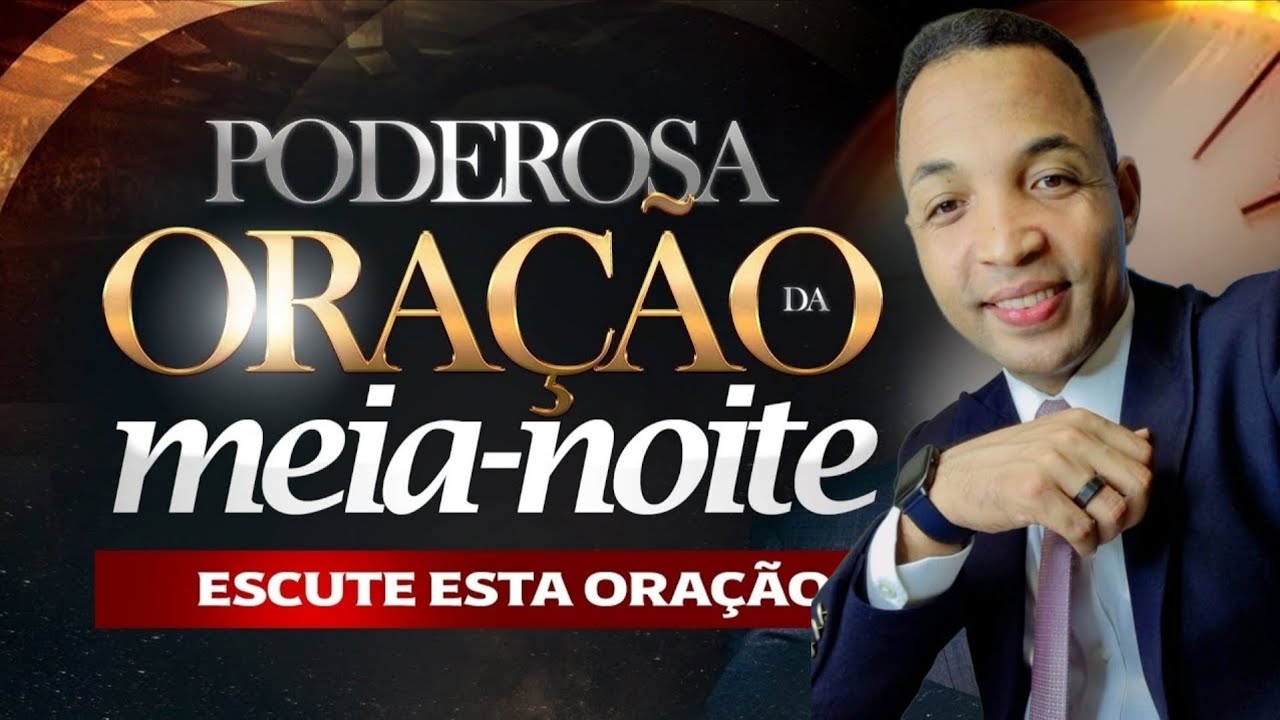 ORAÇÃO PODEROSA DA MEIA NOITE PARA RECEBER SÁBADO DE BÊNÇÃOS 14 DE MARÇO 