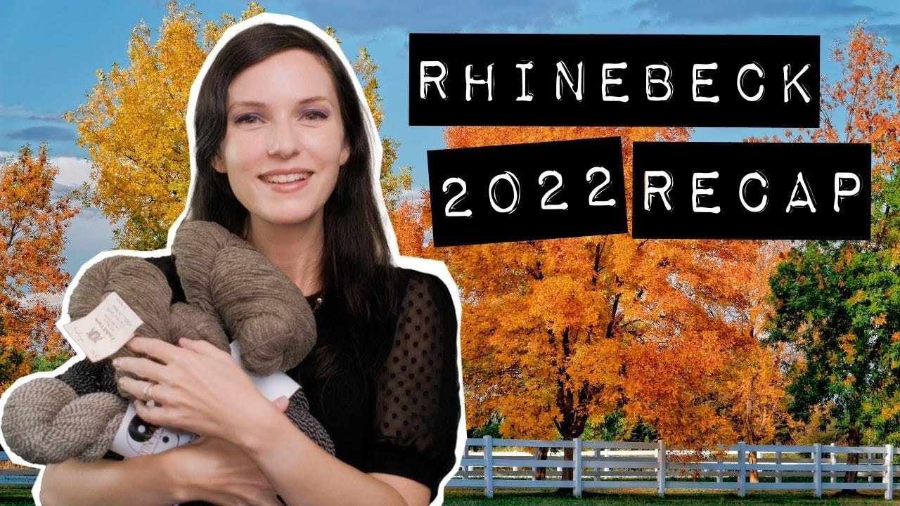 RHINEBECK 2022: ОБЗОР И ТРАНСПОРТ ПРЯЖИ
