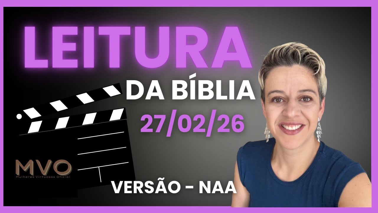 Leitura da Bíblia - Deuteronômio 18 ao 22 - 27/02/26