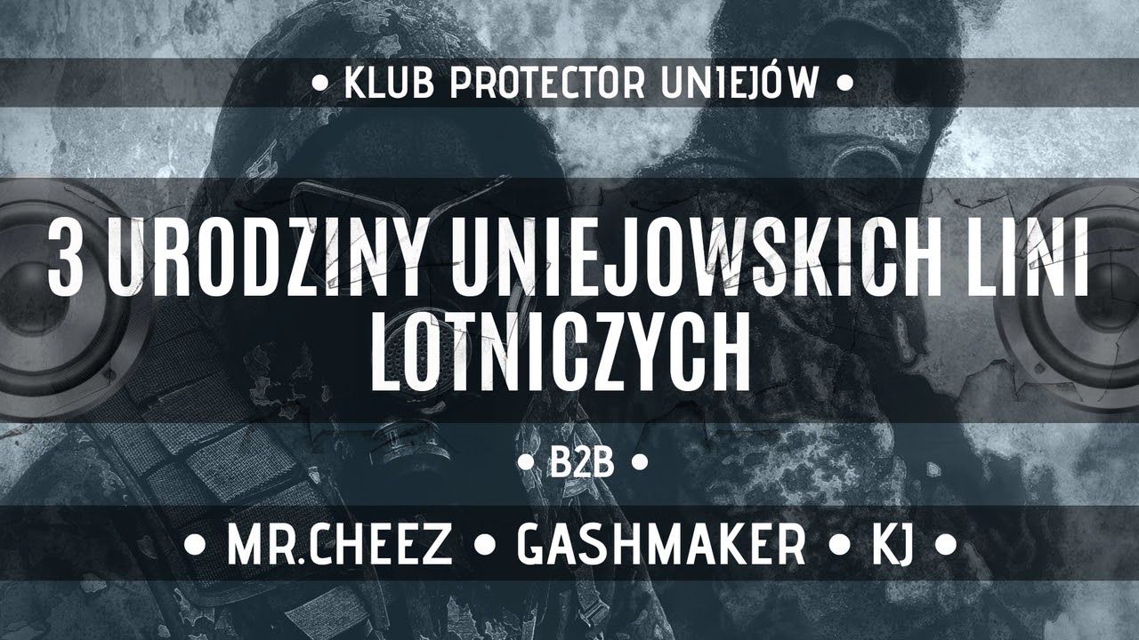 MR.CHEEZ & GASHMAKER & KJ @ PROTECTOR UNIEJ&Oacute;W 29.09.2018 (3 URODZINY UNIEJOWSKICH LINI LOTNICZYCH)