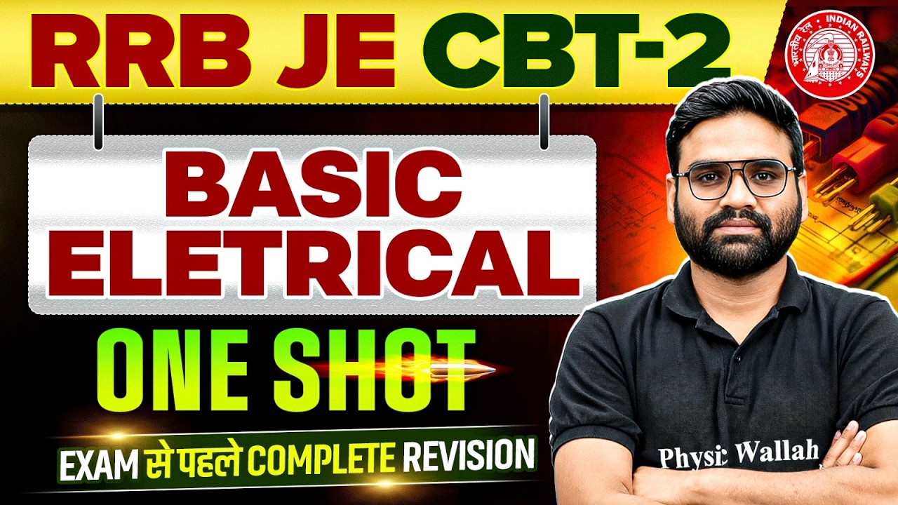 Basic Electrical in ONE SHOT 🔥 |  Electrical Engineering | RRB JE CBT 2 Preparation