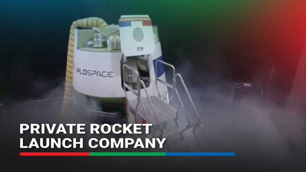 Spanish rocket maker PLD Space sets sights on carrying humans | ABS-CBN News