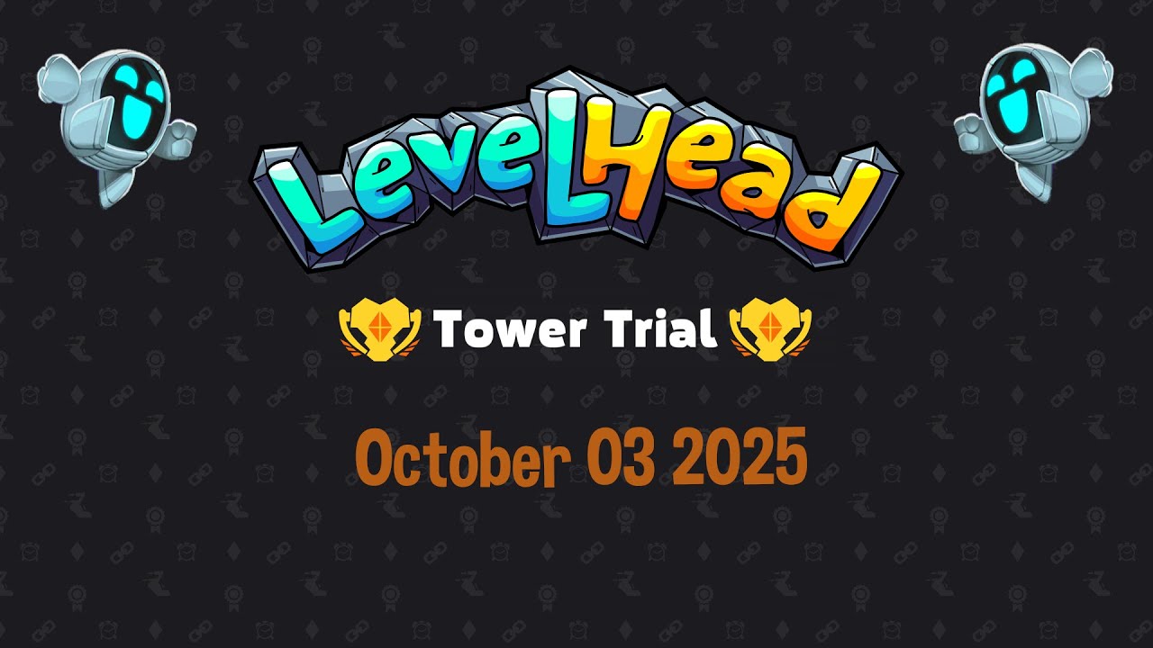 Levelhead Tower Trial October 3 2025