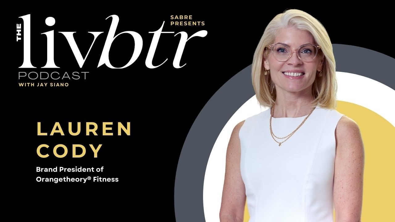 Orangetheory® Fitness President, Lauren Cody on Leadership, Longevity, and the Future of Fitness